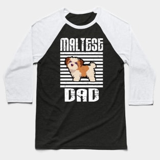 Maltese Dad Proud Dogs Baseball T-Shirt